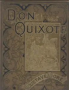 «The History of Don Quixote, Volume 1, Part 06» by Miguel de Cervantes Saavedra