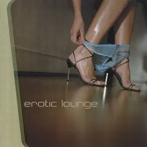 Various Artists - Erotic Lounge Vol.1 © 2003