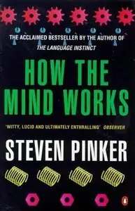 How the Mind Works (Repost)