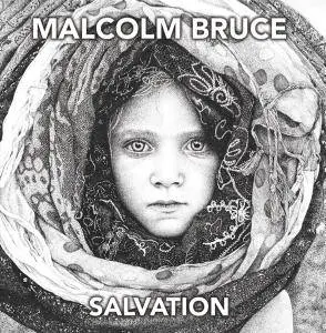 Malcolm Bruce - Salvation (2017) [Official Digital Download]