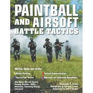 Paintball and Airsoft Battle Tactics (repost)