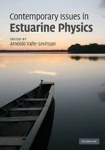 Contemporary Issues in Estuarine Physics (Repost)