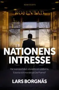 «I nationens intresse?» by Lars Borgnäs