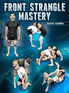 Front Strangle Mastery