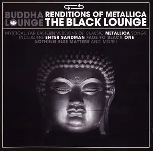 Buddha Lounge - Renditions Of Metallica. The Black Lounge