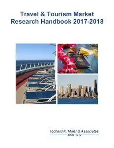 Travel & Tourism Market Research Handbook 2017-2018