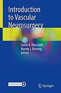 Introduction to Vascular Neurosurgery