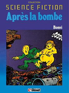 Après la Bombe - Tome 2 - Après la Bombe 2