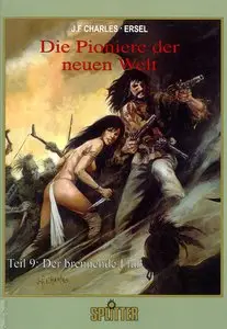 Die Pioniere der neuen Welt - Band 9 - Der brennende Fluß