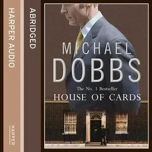 «House of Cards» by Michael Dobbs