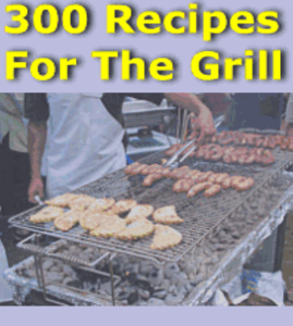 Nishant K Baxi - 300 Recipes for the Grill