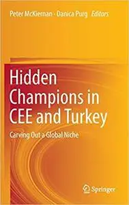 Hidden Champions in CEE and Turkey Carving Out a Global Niche