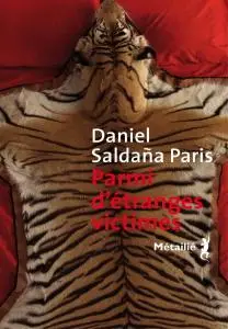Daniel Saldaña París, "Parmi d'étranges victimes"