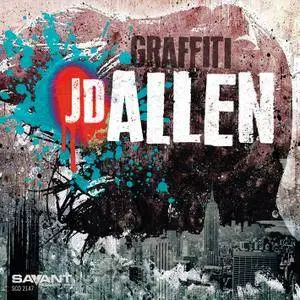 JD Allen - Graffiti (2015) [Official Digital Download]