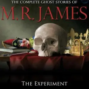 «The Experiment» by M.R.James