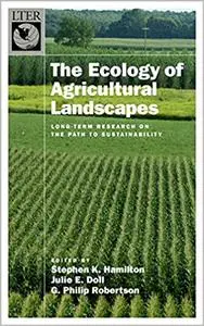 The Ecology of Agricultural Landscapes: Long-Term Research on the Path to Sustainability (Repost)