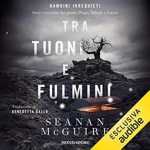 «Tra tuoni e fulmini» by Seanan McGuire