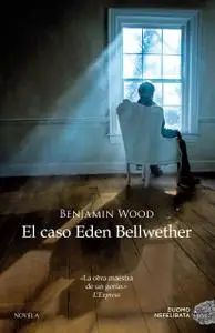 Benjamin Wood - Il caso Bellwether