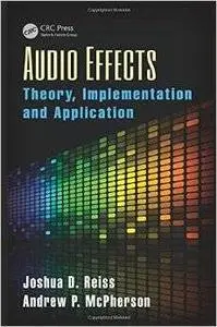 Audio Effects: Theory, Implementation and Application (repost)