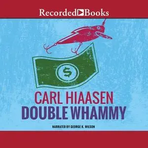 «Double Whammy» by Carl Hiaasen