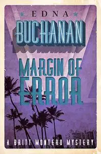 «Margin of Error» by Edna Buchanan