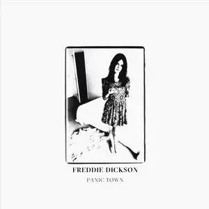 Freddie Dickson - Panic Town (2017)