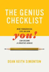 The Genius Checklist: Nine Paradoxical Tips on How You can Become a Creative Genius (The MIT Press)