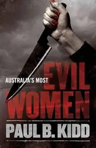 Australia's Most Evil Women