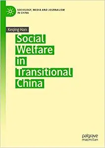 Social Welfare in Transitional China (Repost)