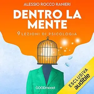 «Dentro la mente» by Alessio Rocco Ranieri