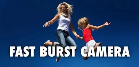 Fast Burst Camera v6.1.4 Patched