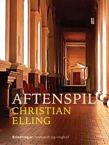 «Aftenspil» by Christian Elling