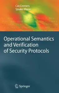 Operational Semantics and Verification of Security Protocols