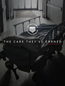 The Care They've Earned (2018)