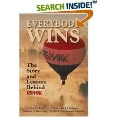 Everybody Wins: The Story and Lessons Behind RE/MAX - Reup