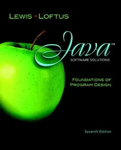 Java Software Solutions: Foundations of Program Design (7th Edition) (Repost)