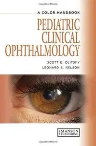 Pediatric clinical ophthalmology: a color handbook