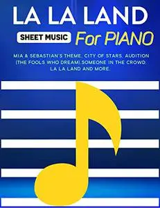 La La Land Sheet Music For Piano: Piano Solos