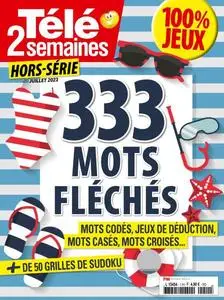 Télé 2 Semaines Hors-Série - Juillet 2023