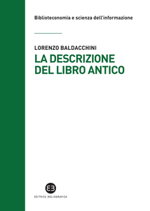 Lorenzo Baldacchini - La descrizione del libro antico (2016)