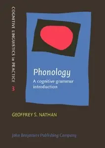 Phonology: A cognitive grammar introduction (repost)