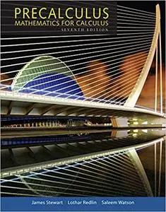 Precalculus: Mathematics for Calculus (7th Edition)