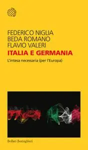 AA.VV. - Italia e Germania. L'intesa necessaria (per l'Europa)