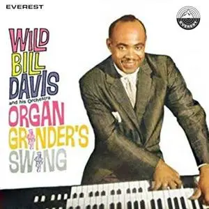 Wild Bill Davis - Organ Grinder's Swing (1958/2019)