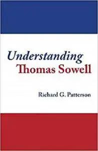 Understanding Thomas Sowell