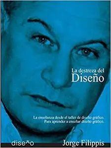 La Destreza Del Diseno