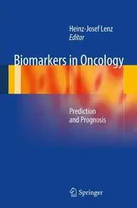 Biomarkers in Oncology: Prediction and Prognosis (Repost)