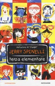 Jerry Spinelli - Terza elementare