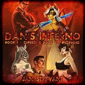 Dan's Inferno: Book 1 Cursed! & Book 2 BeDeviled [Audiobook]