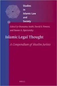 Islamic Legal Thought: A Compendium of Muslim Jurists